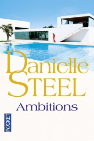 Könyv Ambitions Danielle Steel