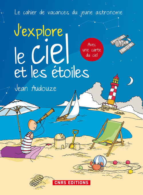Książka J'Explore Le Ciel Et Les 'Toiles Audouze Jean
