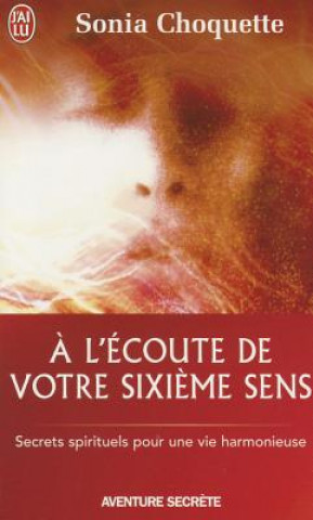 Book A L'Ecoute de Votre Sixieme Sens Sonia Choquette