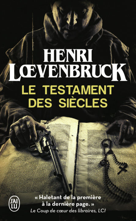 Carte Le Testament Des Siecles Henri Loevenbruck