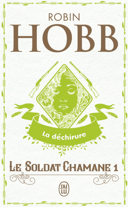 Kniha Le Soldat Chamane - 1 - La Dechirure Robin Hobb