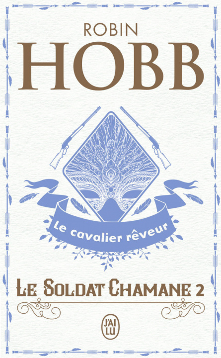 Книга Soldat Chamane - 2 - Le CA Robin Hobb