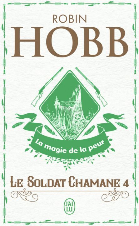 Книга Le Soldat Chamane - 4 - La Magie de La P Robin Hobb