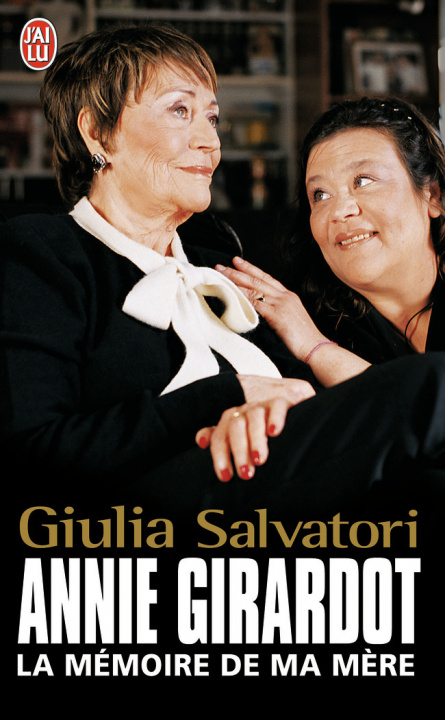 Könyv Annie Girardot: La Memoire de Ma Mere Giulia Salvatori