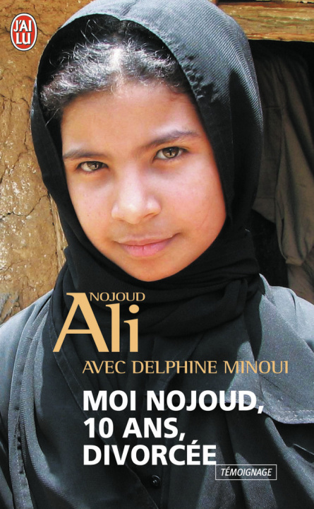 Kniha Moi Nojoud, 10 ANS, Divorcee Nojoud Ali