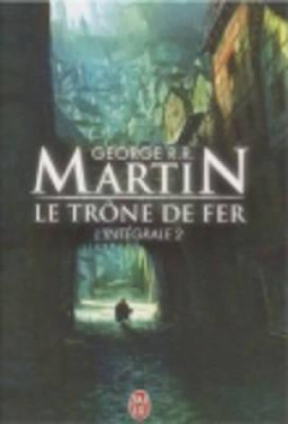 Kniha Le Trone de Fer, L'Integrale - 2 George Martin