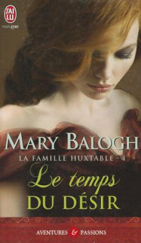 Kniha La Famille Huxtable - 4 - Le Temps Du de Mary Balogh