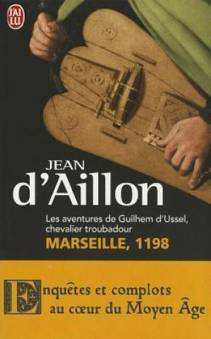Книга Les Aventures de Guilhem D'Ussel, Cheval. Jean Aillon