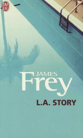 Książka L.A. Story James Frey