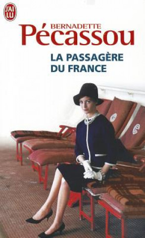 Könyv La Passagere Du France Bernadette Pecassou