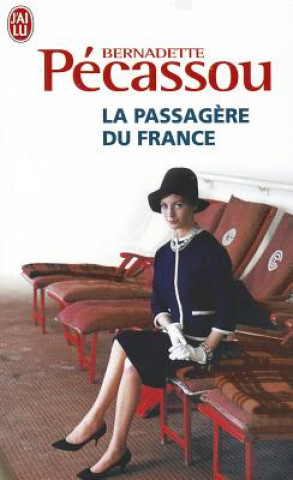 Kniha La Passagere Du France Bernadette Pecassou