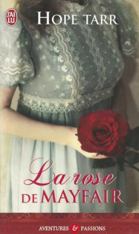 Kniha La Rose de Mayfair Hope Tarr