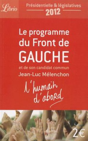 Kniha Le Programme Du Front de Gauche 