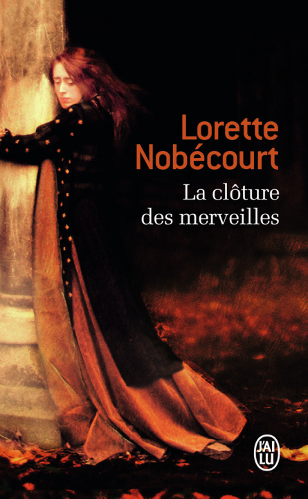 Kniha La cloture des merveilles Lorette Nobécourt
