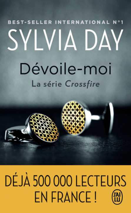 Könyv Crossfire 01. Dévoile-moi Sylvia Day