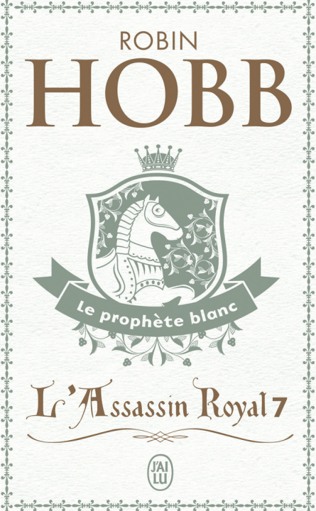 Kniha L'Assassin Royal T7 - Le Prophete Blanc Robin Hobb