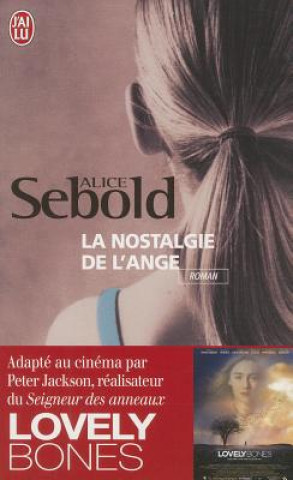 Kniha La Nostalgie de L'Ange Alice Sebold