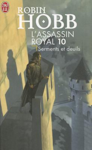 Carte L'Assassin Royal T10 - Serments Et Deuil Robin Hobb