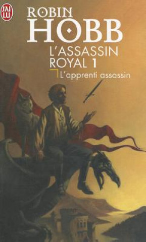 Könyv L'assassin royal 1/L'apprenti assassin Robin Hobb