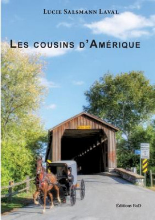 Libro Les Cousins d'Amerique Lucie Salsmann Laval