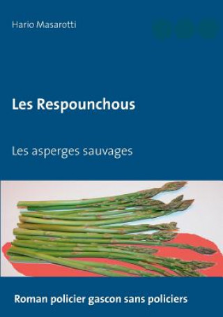 Kniha Les Respounchous Hario Masarotti
