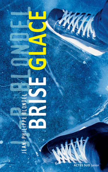 Livre Brise Glace Jean-Philippe Blondel