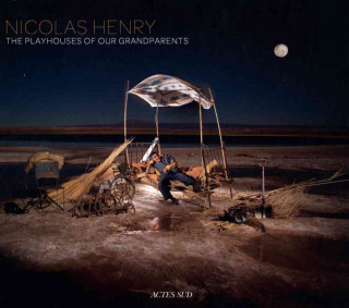 Kniha Nicolas Henry: The Playhouses of Our Grandparents Nicolas Henry