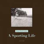 Könyv Jacques Henri Lartigue: A Sporting Life Thierry Terret
