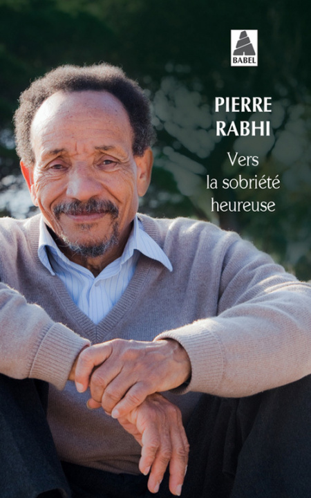 Книга Vers la sobriété heureuse Pierre Rabhi