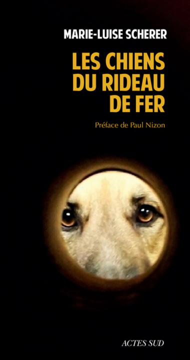 Kniha Les chiens du rideau de fer Marie-Louise Scherer