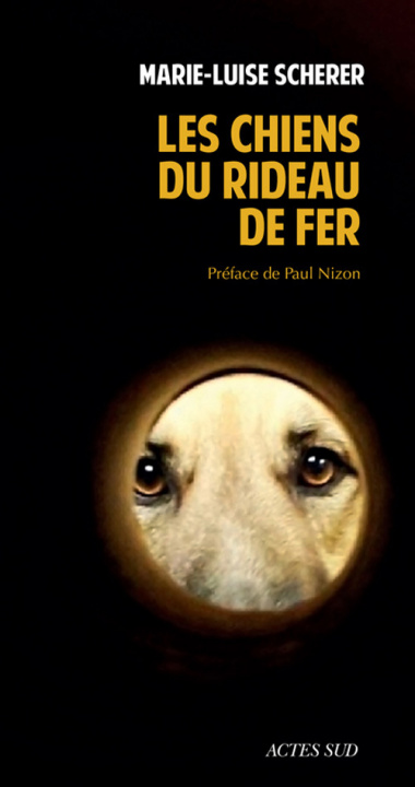 Книга Les chiens du rideau de fer Marie-Louise Scherer