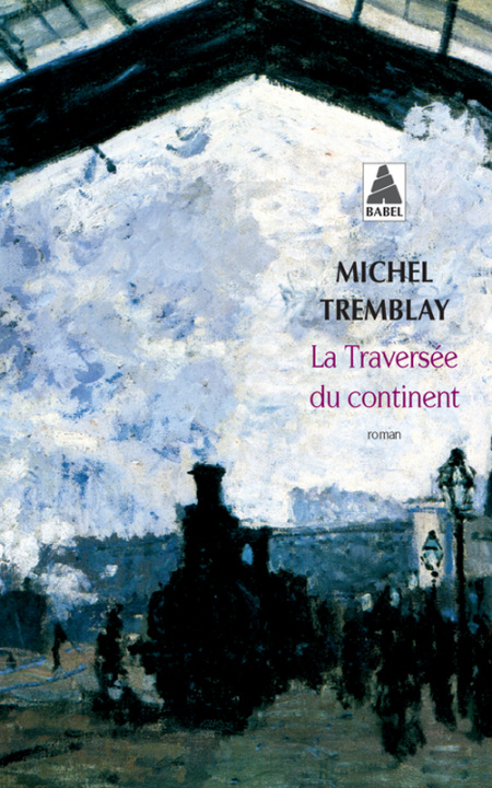 Carte La traversée du continent Michel Tremblay