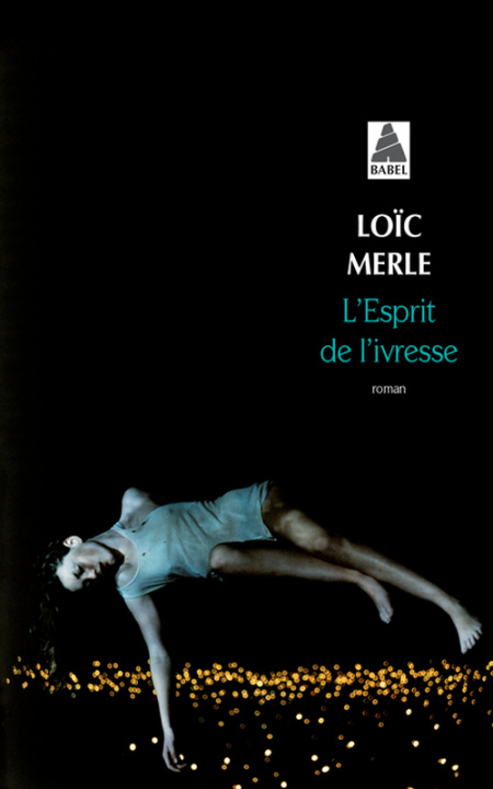 Knjiga L'esprit de l'ivresse Lo?c Merle