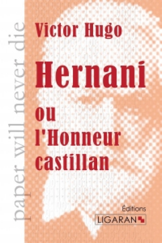 Knjiga Hernani Victor Hugo