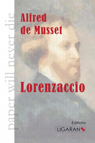 Kniha Lorenzaccio Alfred de Musset