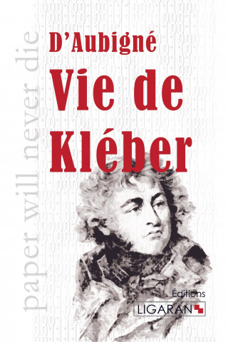 Kniha Vie de Kléber Jean-André Merle d'Aubigné