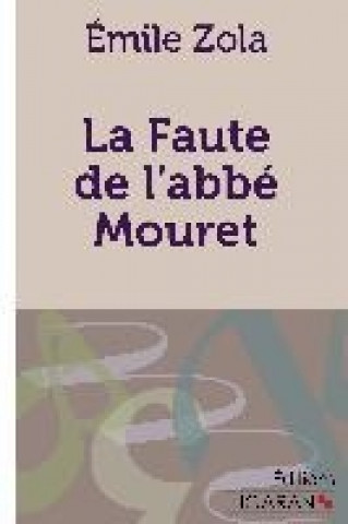 Carte La Faute de l'abbé Mouret Émile Zola