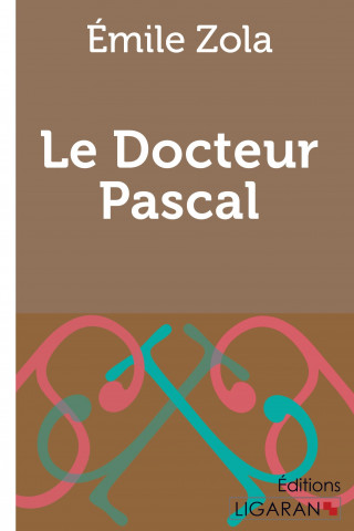 Book Le Docteur Pascal Émile Zola