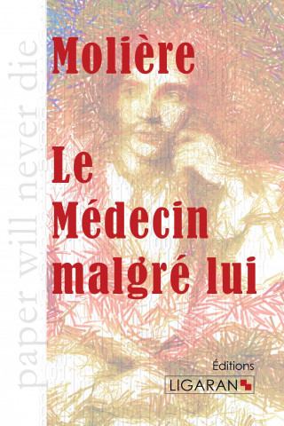 Kniha Le Médecin malgré lui Moli?re