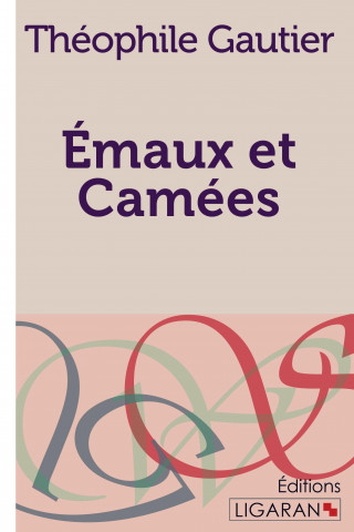 Kniha Emaux et Camées Théophile Gautier