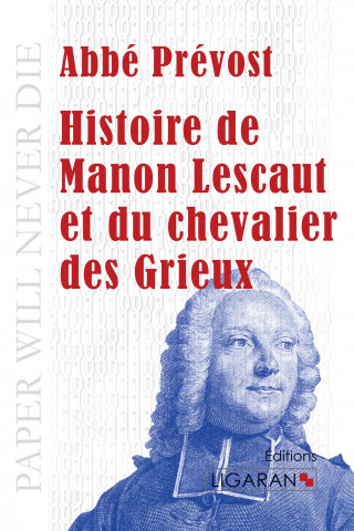 Carte Histoire de Manon Lescaut et du chevalier des Grieux Abbé Prévost