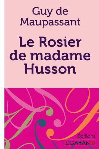 Książka Le Rosier de madame Husson Guy De Maupassant