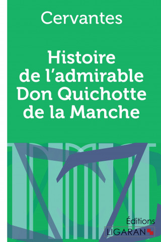 Knjiga Histoire de l'admirable Don Quichotte de la Manche Cervantes