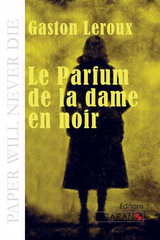 Knjiga Le Parfum de la dame en noir Gaston Leroux