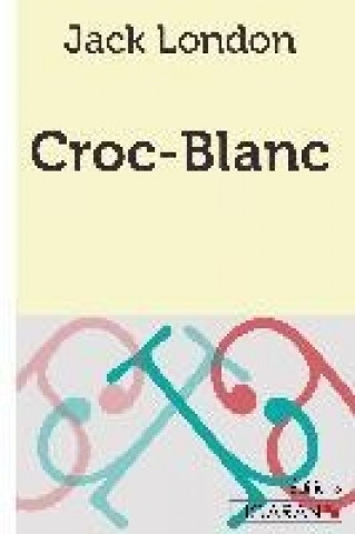 Buch Croc-Blanc Jack London