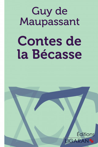 Kniha Contes de la Bécasse Guy De Maupassant
