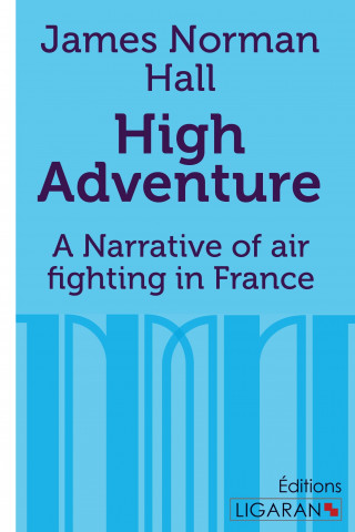Knjiga High Adventure James Norman Hall