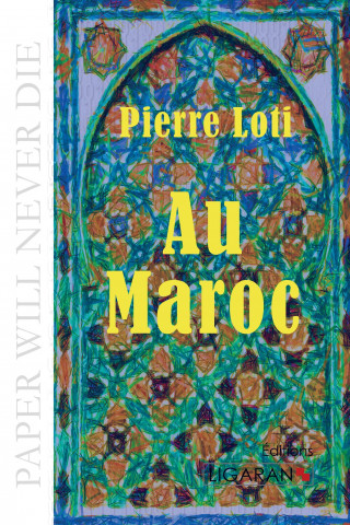 Carte Au Maroc Pierre Loti