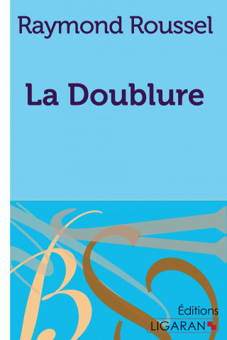 Buch La Doublure Raymond Roussel
