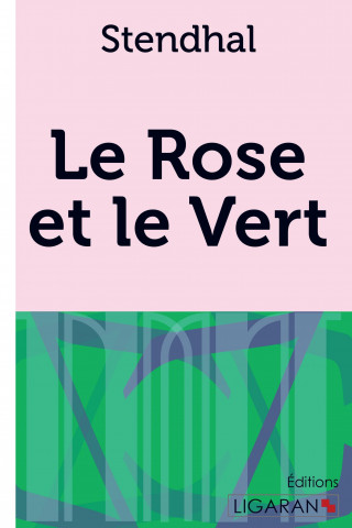 Kniha Le Rose et le Vert Stendhal